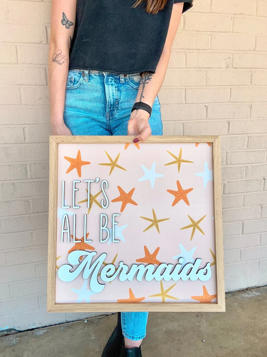 The Let's All Be Mermaids